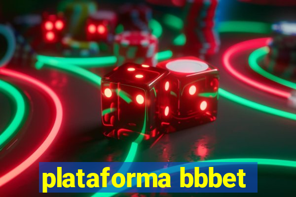 plataforma bbbet